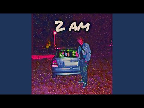 2 AM (feat. Skeemo)