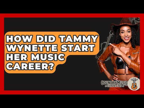 How Did Tammy Wynette Start Her Music Career? - Country Music Chronicles