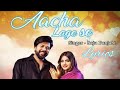 Aacha Lage Se (Lyrics) - New Raju Punjabi, Samvee, PriyaSoni, New Haryanvi Songs