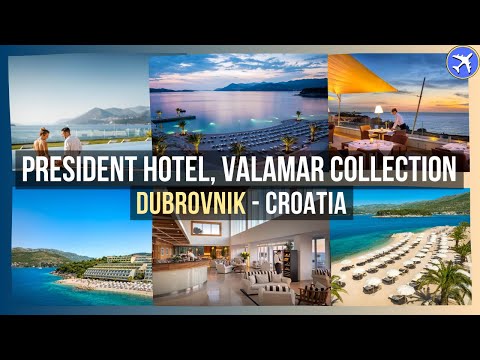 President Hotel, Valamar Collection,  Dubrovnik, Croatia ⭐⭐⭐⭐⭐