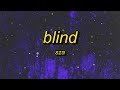 SZA Blind Lyrics Extended I Can T See I M Blind