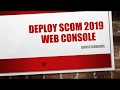 Step By Step Deploy The Web Console For SCOM 2019