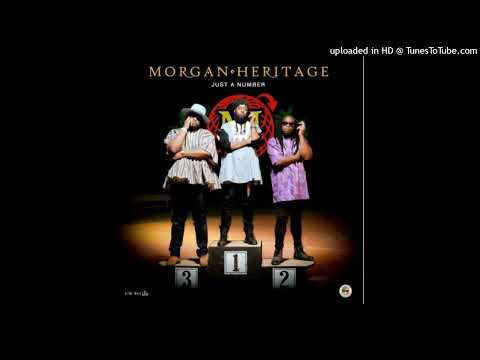 Morgan Heritage - Just A Number (CTBC Music Group/XTM Nation 2023)