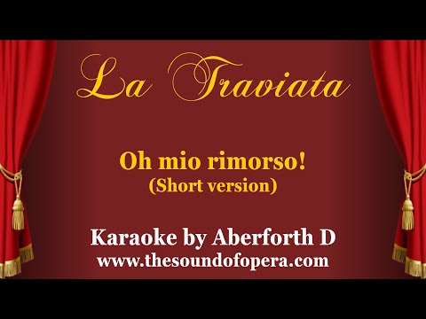 LA TRAVIATA KARAOKE 12 - Oh mio rimorso! (Aria Alfredo - Cabaletta, Short version) | Aberforth D