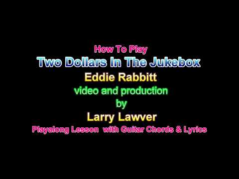 Two Dollars In The Jukebox - Eddie Rabbitt