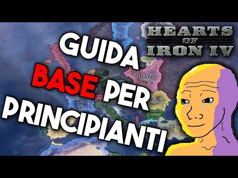 Hearts of Iron 4 Tutorial ITA per Principianti, Inizia da Zero!
