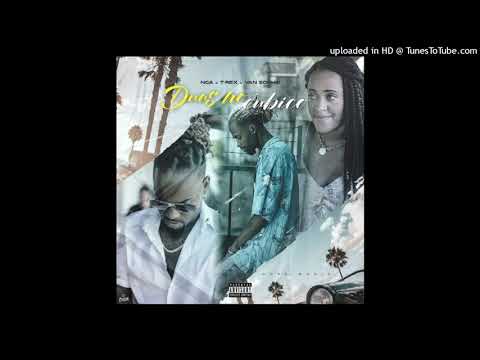 NGA – Duas No Cubico (feat Toy Toy T-Rex e Van Sophie)