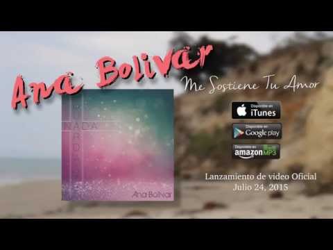 Ana Bolivar - Me Sostiene Tu Amor (Teaser 1)