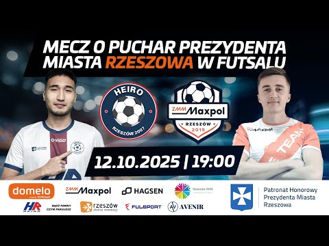 🔴[NA ŻYWO] HEIRO RZESZÓW - ZMM MAXPOL RZESZÓW | Puchar Prezydenta Miasta Rzeszowa w Futsalu