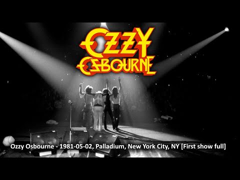 Ozzy Osbourne - 1981-05-02, Palladium, New York City, NY [First show full] [IA Enhanced]