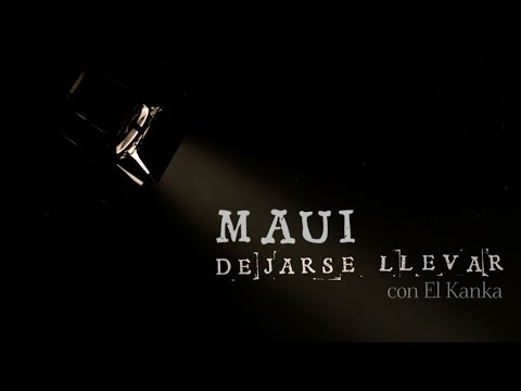 Maui Ft. El Kanka – «Dejarse llevar» (Videoclip Oficial) (‘Viaje Interior’. Nuevos Medios, 2015)