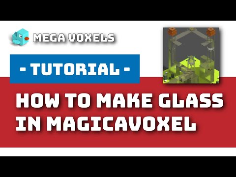 How To Make Glass In MagicaVoxel - Voxel Art Tutorial