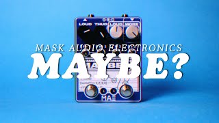 Video thumbnail for Mask Audio Electronics MAYBE? || Demo by Noise Generator