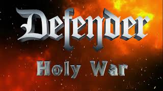 DEFENDER [The Most Authentic ManOwaR-Tribute] - Holy War