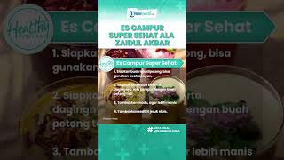 Perlu Dicoba! Resep Es Campur Super Sehat dari dr Zaidul Akbar, Tidak Menggunakan Tambahan Es