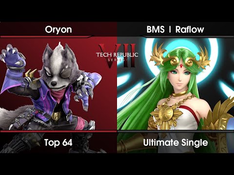 Tech Republic VII Top 64 - Oryon (Wolf) Vs. BMS | Raflow (Palutena) SSBU Ultimate Tournament