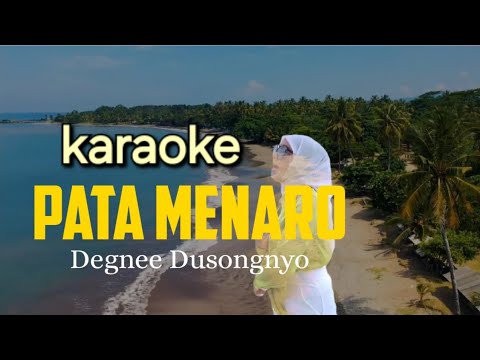 Pata menaro | Deqnee Dusongnyo | karaoke
