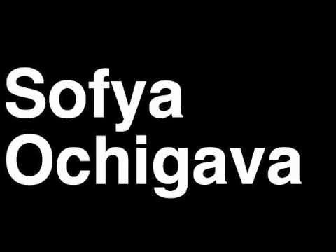 How to Pronounce Sofya Ochigava Russia Silver Medal Women's Boxing London 2012 Olympics Video