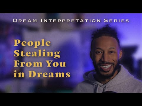 People Stealing From You in Dreams