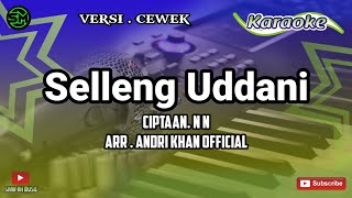 Download lagu SELLENG UDDANI - KARAOKE ||CIPT.NN NADA WANITA LIRIK #sarifahmusik mp3 Download lagu SELLENG UDDANI - KARAOKE ||CIPT.NN NADA WANITA LIRIK #sarifahmusik mp3
