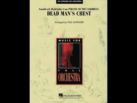 Pirates of the Caribbean: Dead Man's Chest arr. Paul Lavender Full Orchestra - (Score & Sound)