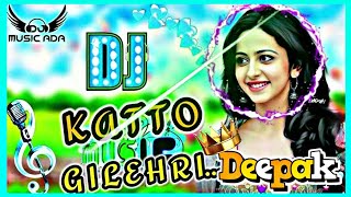 Download lagu Katto Gilehri__[Hard Kick Mix]__[2k24]__Dj Deepak[9109829363] mp3