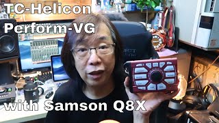Video thumbnail for TC-Helicon Perform-VG with Samson Q8X by Jon is just TOO LouD!!