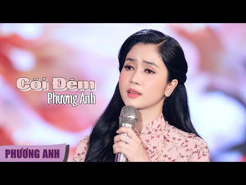 Cõi Đêm - Phương Anh (Official MV)