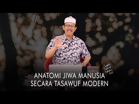 Cangkir Tasawuf Modern eps. 253 - ANATOMI JIWA MANUSIA SECARA TASAWUF MODERN