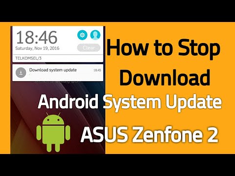 How to stop downloading android system update asus zenfone 2