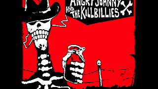 Angry Johnny And The Killbillies-I Wanna Tell You A Story
