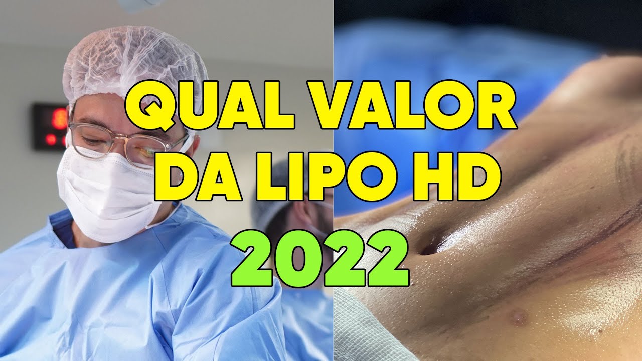 QUAL VALOR DA LIPO HD 2022