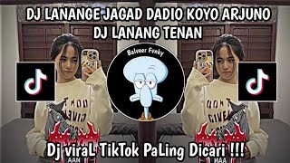 Download lagu DJ LANANGE JAGAD DADIO KOYO ARJUNO | DJ LANANG TENAN VIRAL TIKTOK TERBARU 2025 ! mp3 Download lagu DJ LANANGE JAGAD DADIO KOYO ARJUNO | DJ LANANG TENAN VIRAL TIKTOK TERBARU 2025 ! mp3