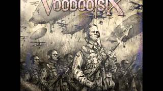 Voodoo Six- Stop