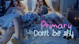 Primary - Don't be shy [Sub. Esp + Han + Rom]