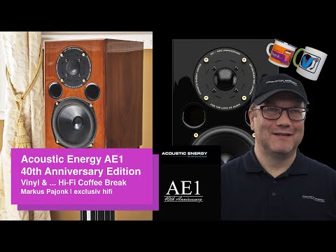 Acoustic Energy AE1 40th Anniversary Edition (Vinyl & ... Hi-Fi Coffee Break - Markus Pajonk)...