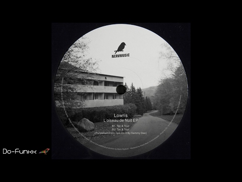 Lowris - Tac & Tout [Nervmusic Records ‎– NMS002]
