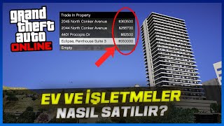 GTA ONLINE - EV VE İŞLETMELER NASIL SATILIR? (TAKAS YÖNTEMİ)