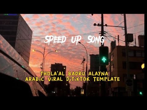 thola'al badru alayna Arabic Speed up Viral template