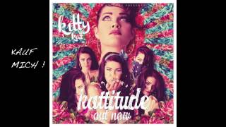 KITTY KAT- Eine unter Millionen Studio Version ( Geheimtipp )