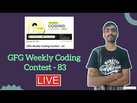 GeeksforGeeks weekly contest 83 || LIVE