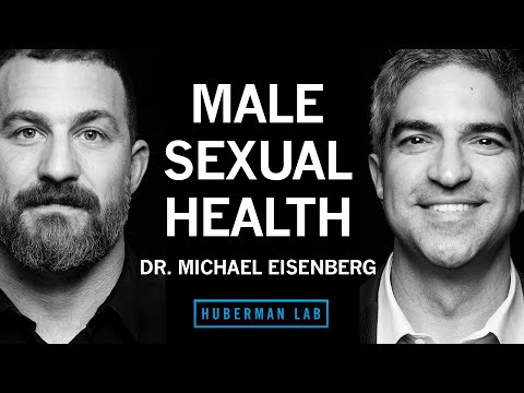 Improving Male Sexual Health, Function & Fertility | Dr. Michael Eisenberg