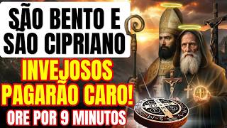 🛑URGENTE! ORAÇÃO A SÃO BENTO E SÃO CIPRIANO DE CARTAGO CONTRA TODO TIPO DE INVEJA