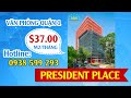 CẬP NHẬT DIỆN TÍCH TRỐNG CHO THUÊ VĂN PHÒNG QUẬN 1 PRESIDENT PLACE THÁNG 6/2019
