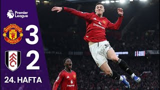 Manchester United (3-2) Fulham | 24. Hafta MAÇ ÖZETİ | Premier League - 2025/26