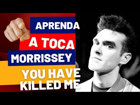 You have killed me - Morrissey