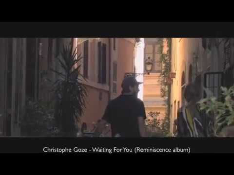 Christophe Goze - Waiting for you (Revised Version)