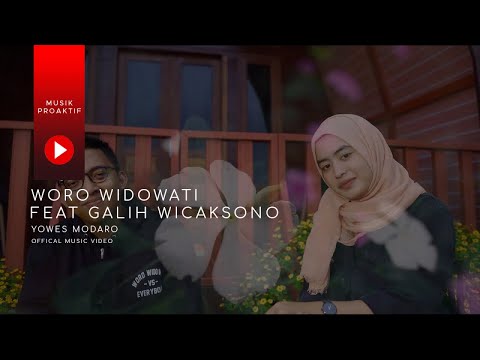 Woro Widowati Ft. Galih Wicaksono - Yowes Modaro (Official Music Video)
