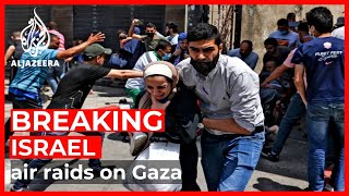 Israel launches new air raids on besieged Gaza Strip