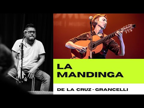La Mandinga - Duo De la Cruz / Grancelli